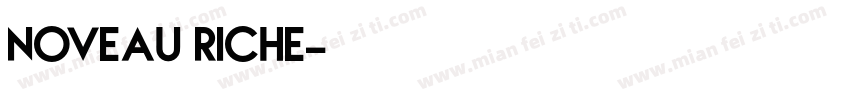Noveau Riche字体转换
